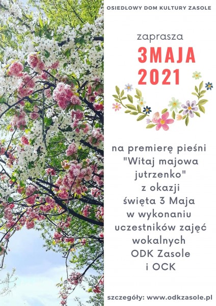 Na połowie plakatu w pionie widnieje kwitnące wielkie drzewo, widać zielone liście, gałęzie i mnóstwo białych i różowych kwiatów. Tytuł 3 maja 2021 po prawej stronie na czerwono wielkimi  literami, poniżej rysowany kwiatowy wianek w różnych kolorach wiose