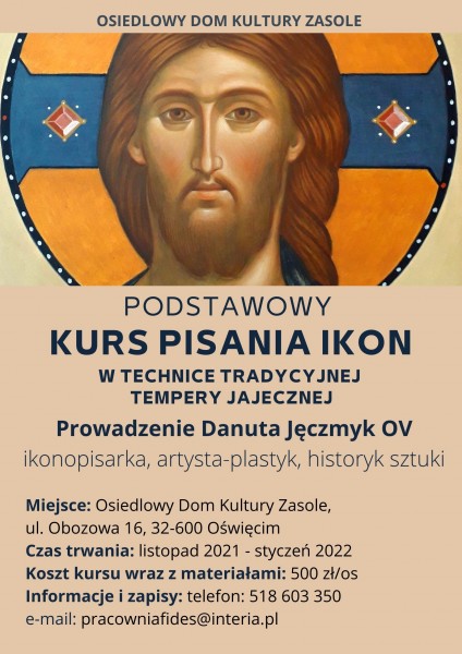 Plakat przedstawiający ikonę Jezusa Chrystusa. Tytuł podstawowy kurs pisania ikon. Plakat w tonacji beżowej 