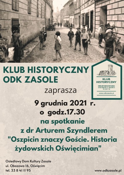 plakat przedstawiający fotografię dawnej oświęcimskiej ulicy pełnej dzieci.