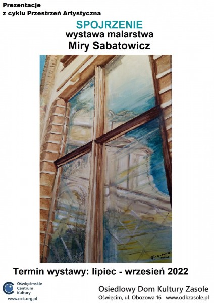 Plakat ukazujący namalowany obraz przedstawiający okiennicę z odbiciem budynku kamienicy. 