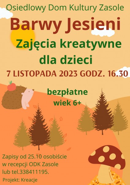 Na plakacie znajdują się jesienny krajobraz,jeż,grzyb,drzewa w barwach jesieni.